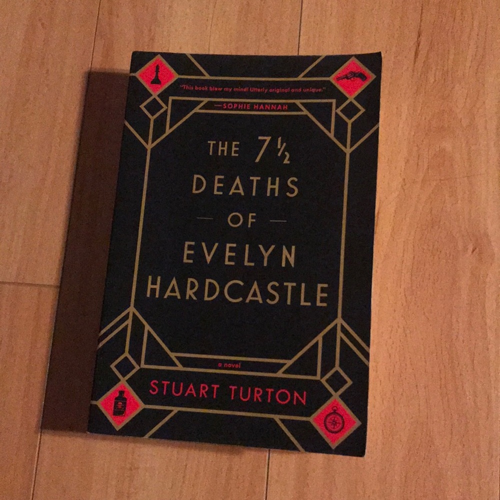The 7 1/2 Deaths of Evelyn Hardcastle